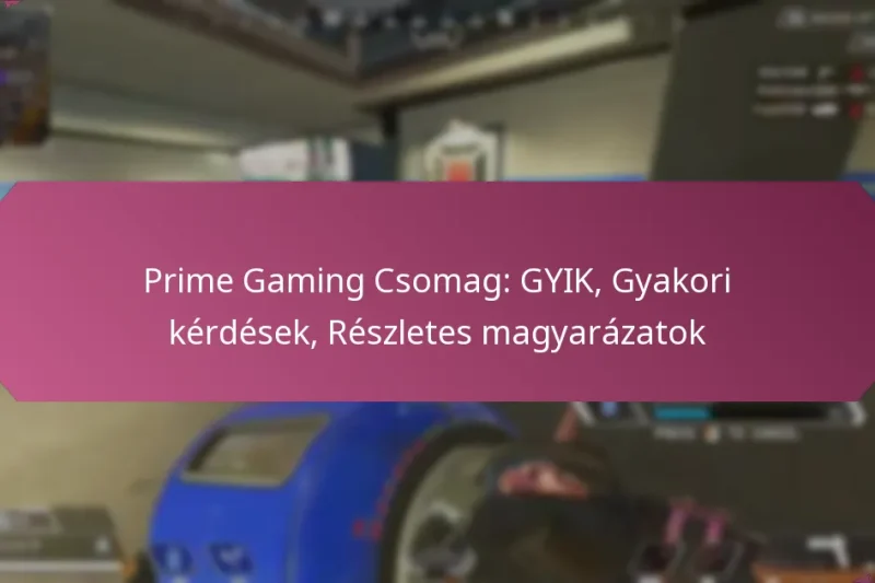 Prime Gaming Csomag: GYIK, Gyakori kérdések, Részletes magyarázatok