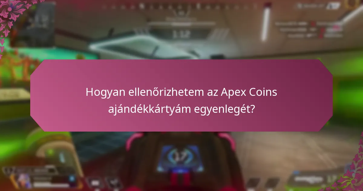 Mik a felhasználási korlátok az Apex Coins ajándékkártyák esetében?