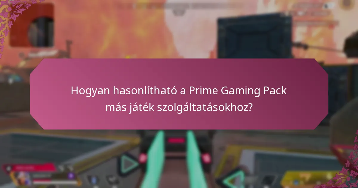 Milyen új funkciók kerültek bevezetésre a Prime Gaming Packban?