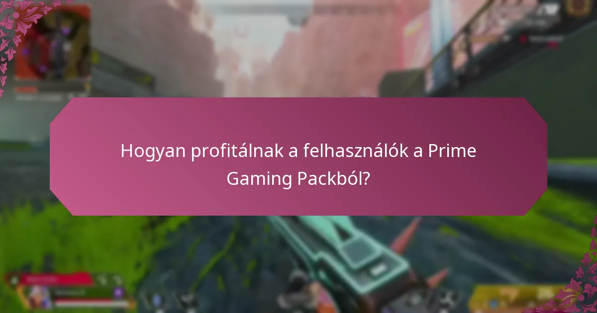 Milyen exkluzív tartalom található a Prime Gaming Packban?