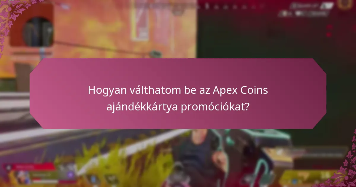 Amikor az Apex Coins ajándékkártya promóciók kezdődnek és érnek véget?