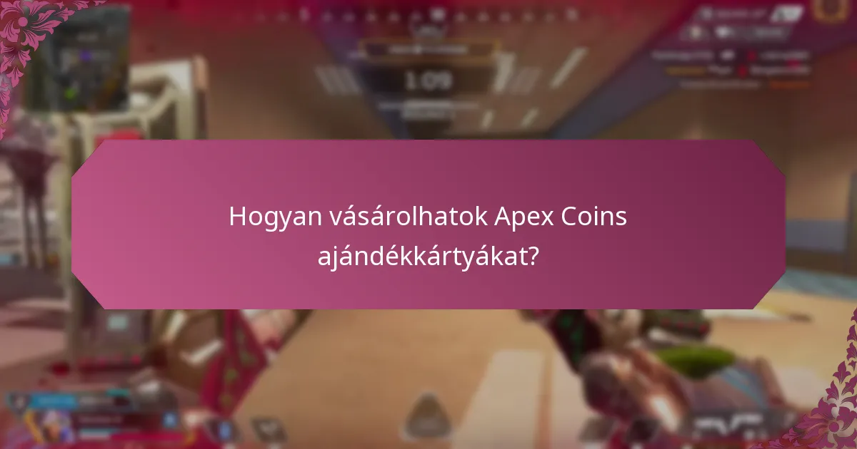 Hogyan válthatom be az Apex Coins ajándékkártyákat?