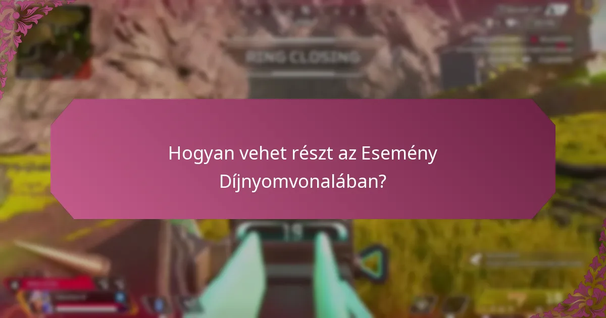 Mik a korlátozott ideig elérhető jutalmak az Esemény Díjnyomvonalában?