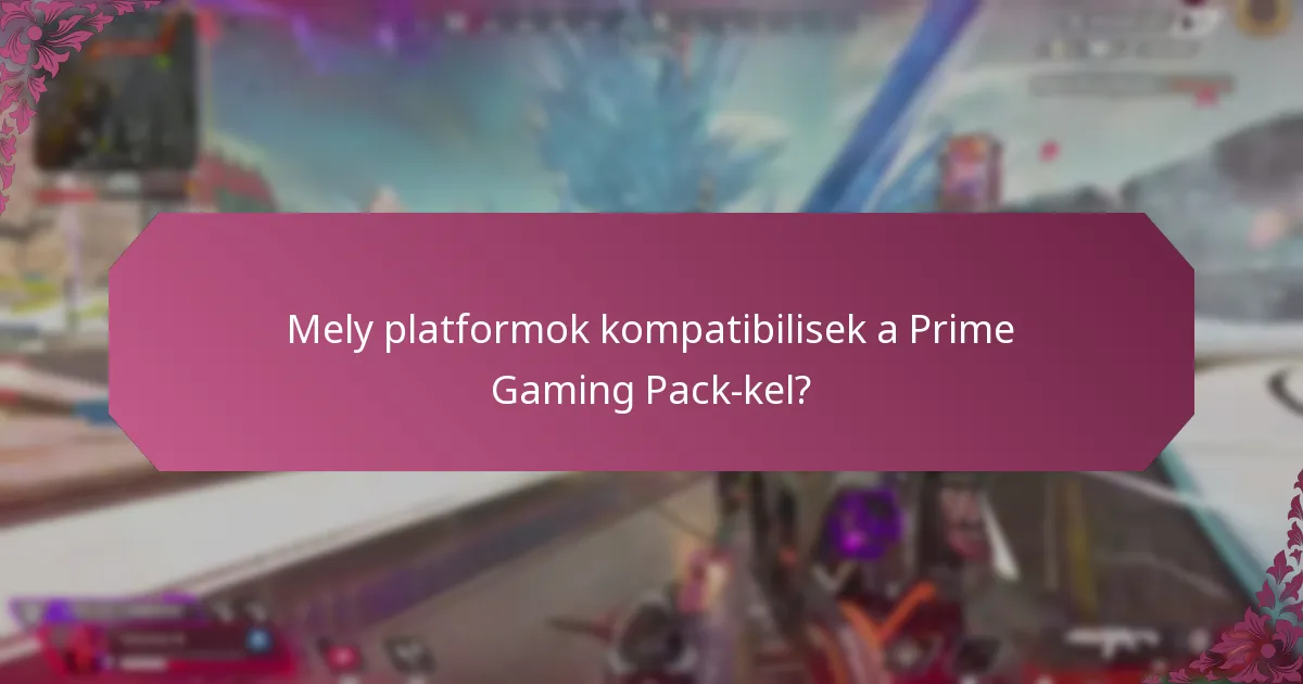 Hogyan hasonlítható a Prime Gaming Pack más játékszolgáltatásokhoz?