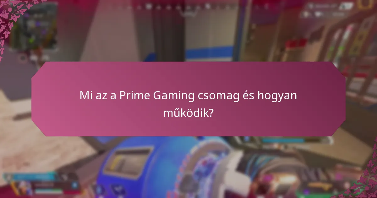 Hogyan érhetem el az ügyfélszolgálatot a Prime Gaming számára?