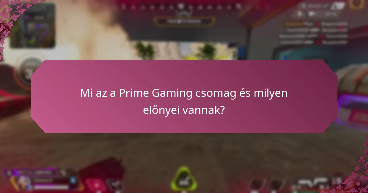 Mik a legfrissebb frissítések és változások a Prime Gaming csomagokban?