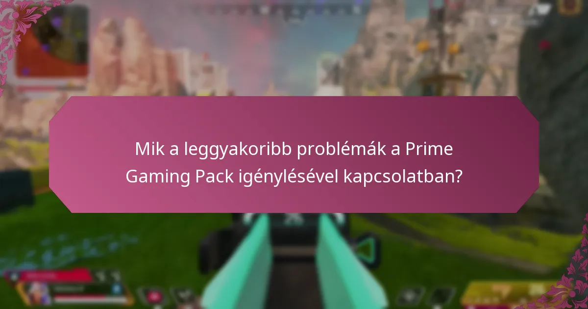 Milyen frissítésekről kell tudnom a Prime Gaming Packkal kapcsolatban?
