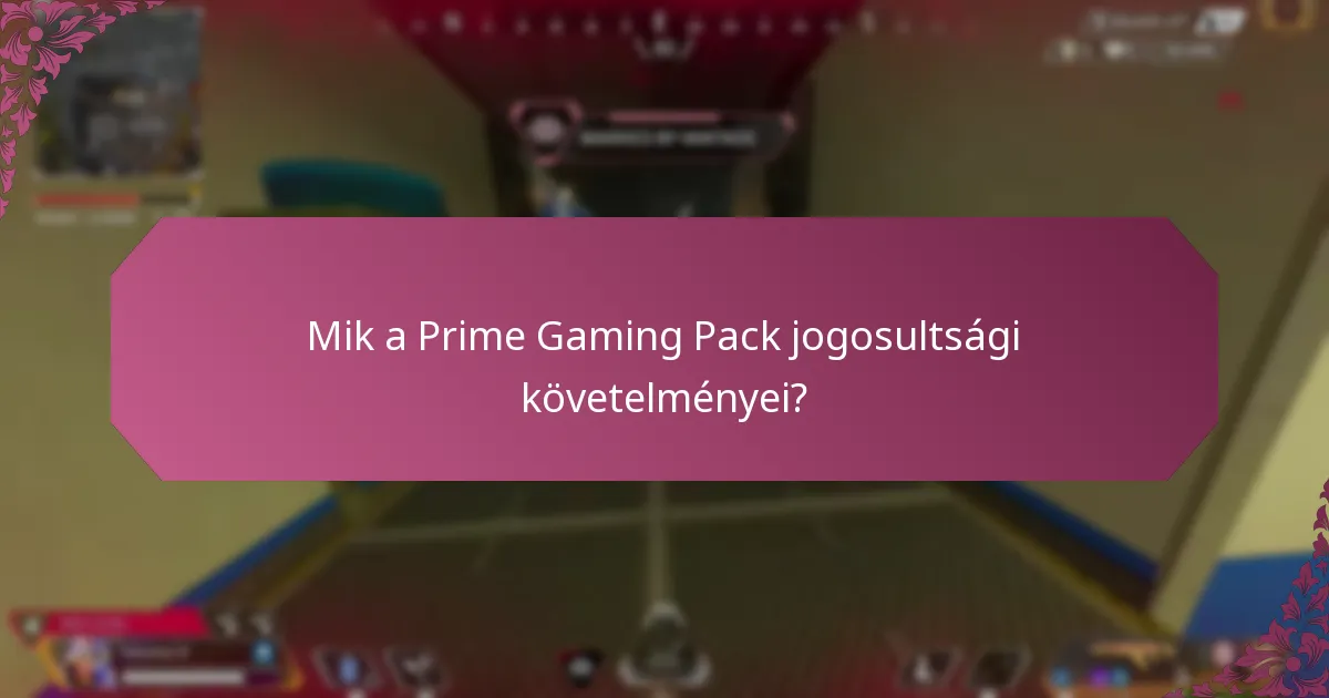 Milyen gyakori problémák merülhetnek fel a Prime Gaming Pack igénylésekor?