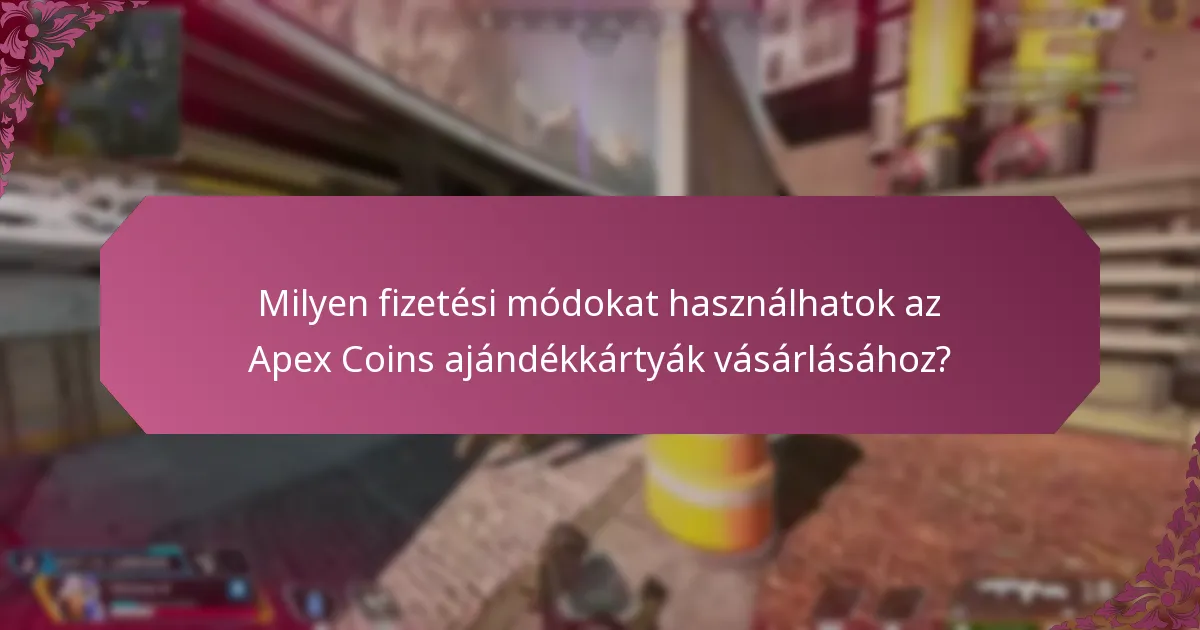 Hol találhatom az Apex Coins ajándékkártyákat, és hogyan ellenőrizhetem a rendelkezésre állásukat?