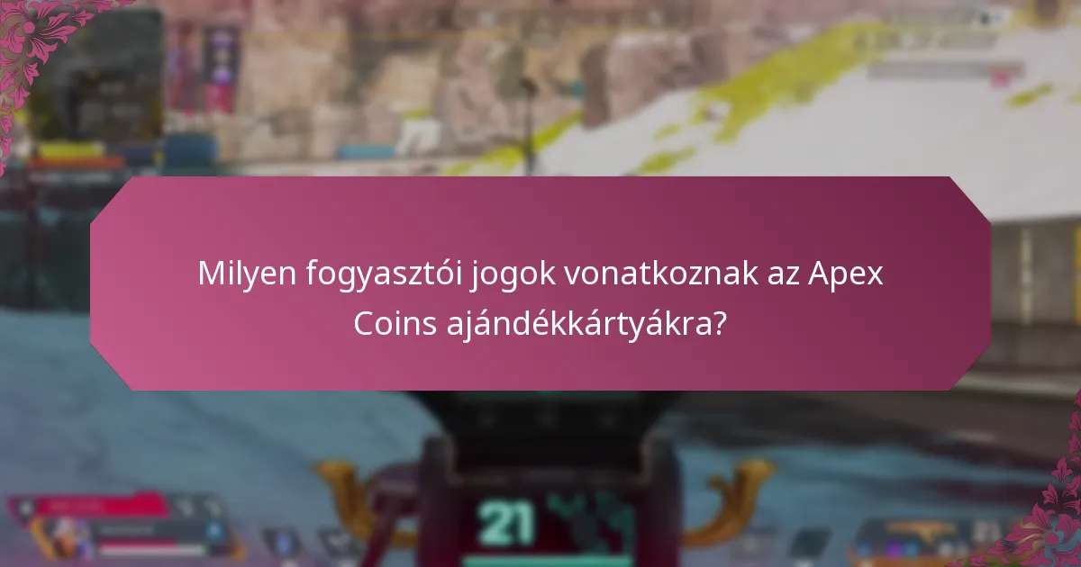 Milyen gyakori problémákkal szembesülnek a fogyasztók az Apex Coins ajándékkártyákkal?